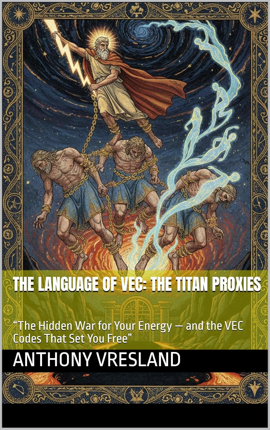 The Language of VEC: The Titan Proxies by Anthony Vresland